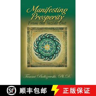 Manifesting Prosperity Out 9780983128229 Inside 3周达 the from