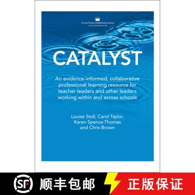 【3-4周达】Catalyst: An Evidence-Informed, Collaborative Professional Learning Resource for Teacher L... [9781785835544]