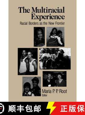 【3-4周达】The Multiracial Experience: Racial Borders as the New Frontier [9780803970595]