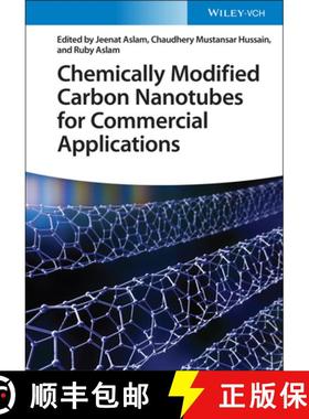【3-4周达】Chemically Modified Carbon Nanotubes for Commercial Applications [9783527350728]