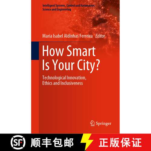 【3-4周达】精装 How Smart Is Your City? : Technological Innovation, Ethics and Inclusiveness [9783030569259]
