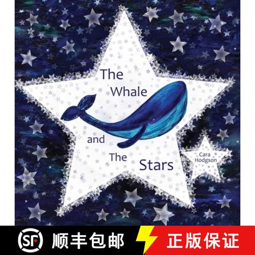 【3-4周达】The Whale and The Stars: The Whale and The Stars: On starry nights Whale tries to reach th... [9781919198927]