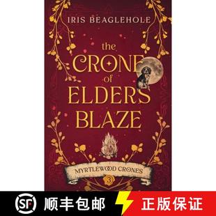 Myrtlewood Crone 9781991292032 Crones Blaze Elders The 预订