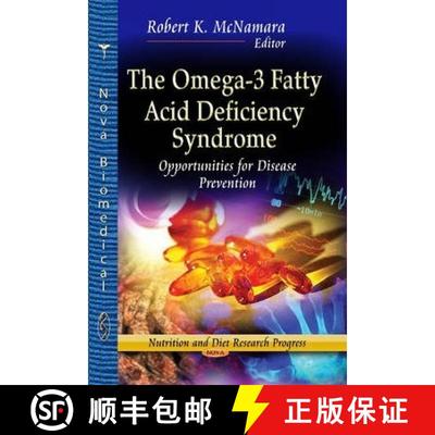 【3-4周达】The Omega-3 Fatty Acid Deficiency Syndrome: Opportunities for Disease Prevention [9781624177033]