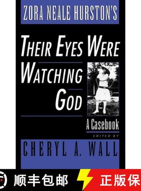 【3-4周达】Zora Neale Hurston's Their Eyes Were Watching God: A Casebook [9780195121742]