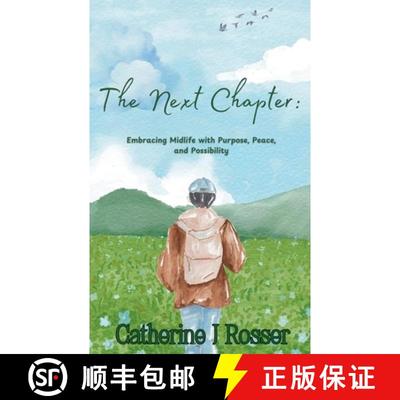 【3-4周达】The Next Chapter: Embracing Midlife with Purpose, Peace, and Possibility [9798227061072]