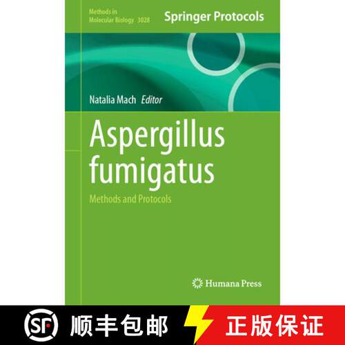 【3-4周达】精装 Aspergillus fumigatus: Methods and Protocols [9781071652213]