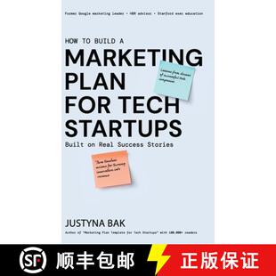 【3-4周达】Marketing Plan for Tech Startups: Built on Real Success Stories [9798330548668]