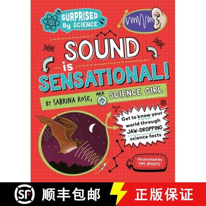 【3-4周达】Surprised by Science: Sound is Sensational! [9781526326027]