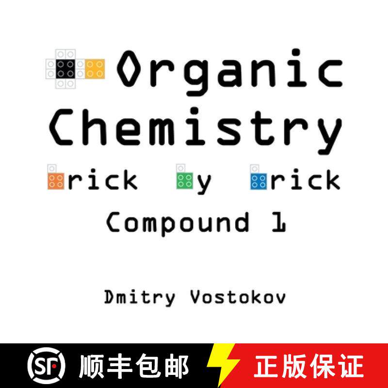 【3-4周达】Organic Chemistry Brick by Brick, Compound 1: Using LEGO(R) to Teach Structure and Reactivity [9781912636020]