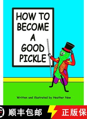 【3-4周达】How To Become A Good Pickle [9781738153428]