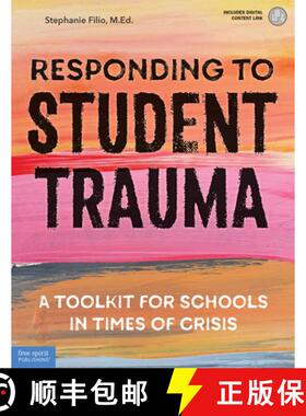 【3-4周达】Responding to Student Trauma: A Toolkit for Schools in Times of Crisis [9781631986482]