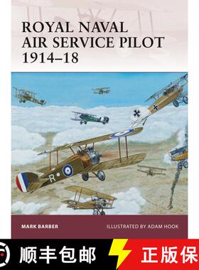 【3-4周达】Royal Naval Air Service Pilot 1914–18 [9781846039492]
