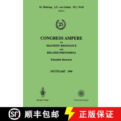 【3-4周达】25th Congress Ampere on Magnetic Resonance and Related Phenomena: Extended Abstracts [9783540531364]
