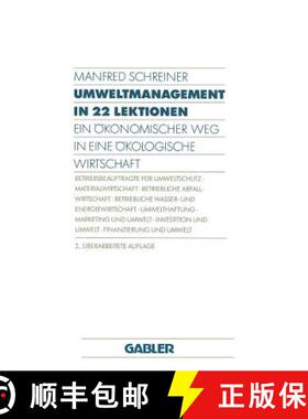 【3-4周达】Umweltmanagement in 22 Lektionen : Ein Ökonomischer Weg in eine Ökologische Wirtschaft [9783409233460]