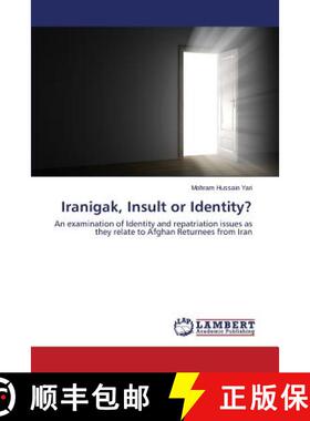 预订 Iranigak, Insult or Identity? [9783659678059]