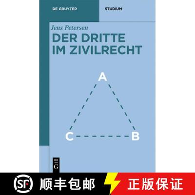【3-4周达】Der Dritte im Zivilrecht [9783110363760]