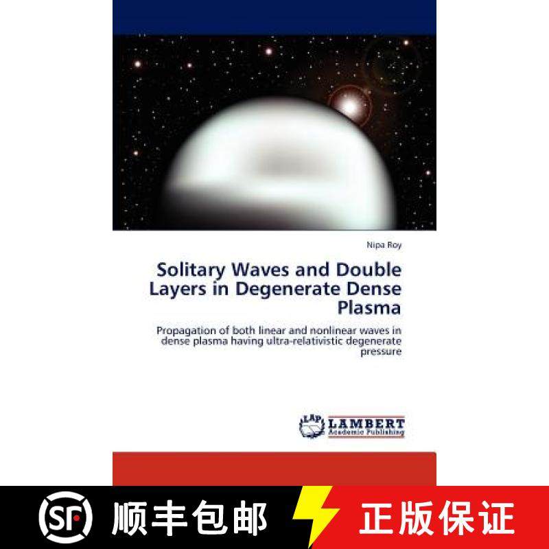 预订 Solitary Waves and Double Layers in Degenerate Dense Plasma [9783848422524]