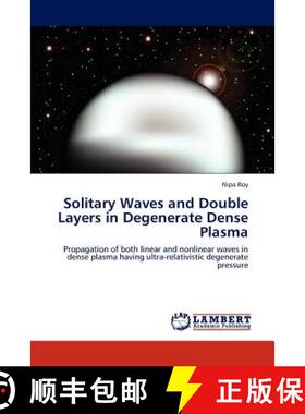 预订 Solitary Waves and Double Layers in Degenerate Dense Plasma [9783848422524]