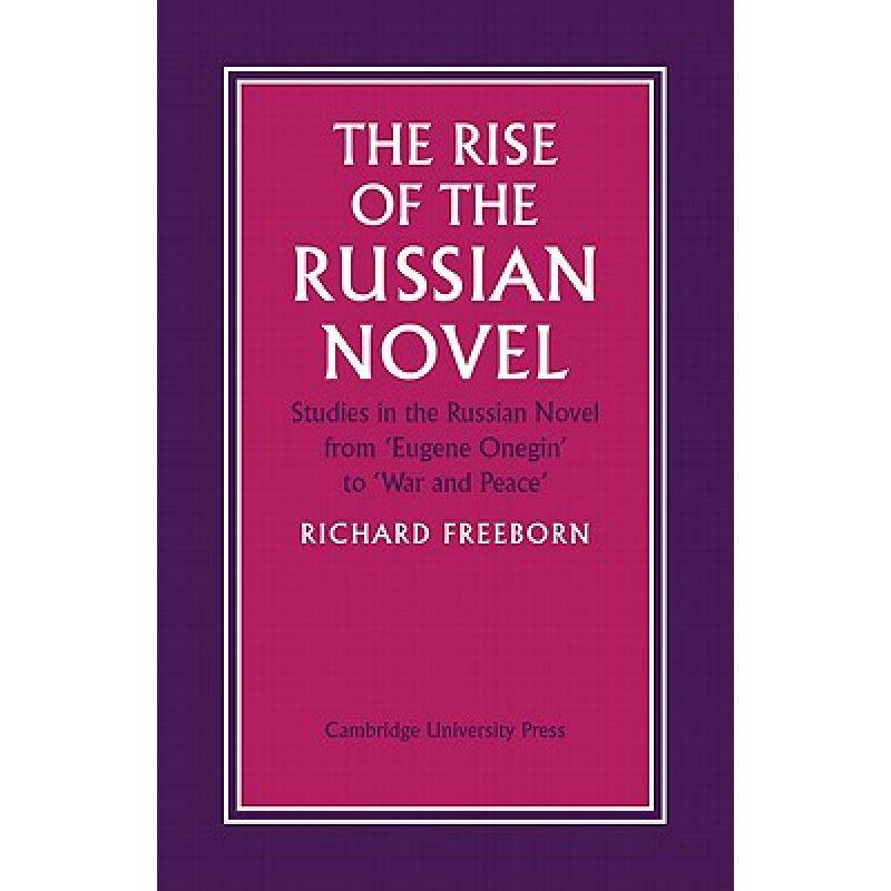 预订 the rise of the russian novel: studi. [9780521097383]