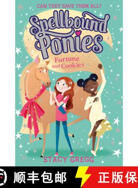 【3-4周达】Spellbound Ponies: Fortune and Cookies [9780008402969]
