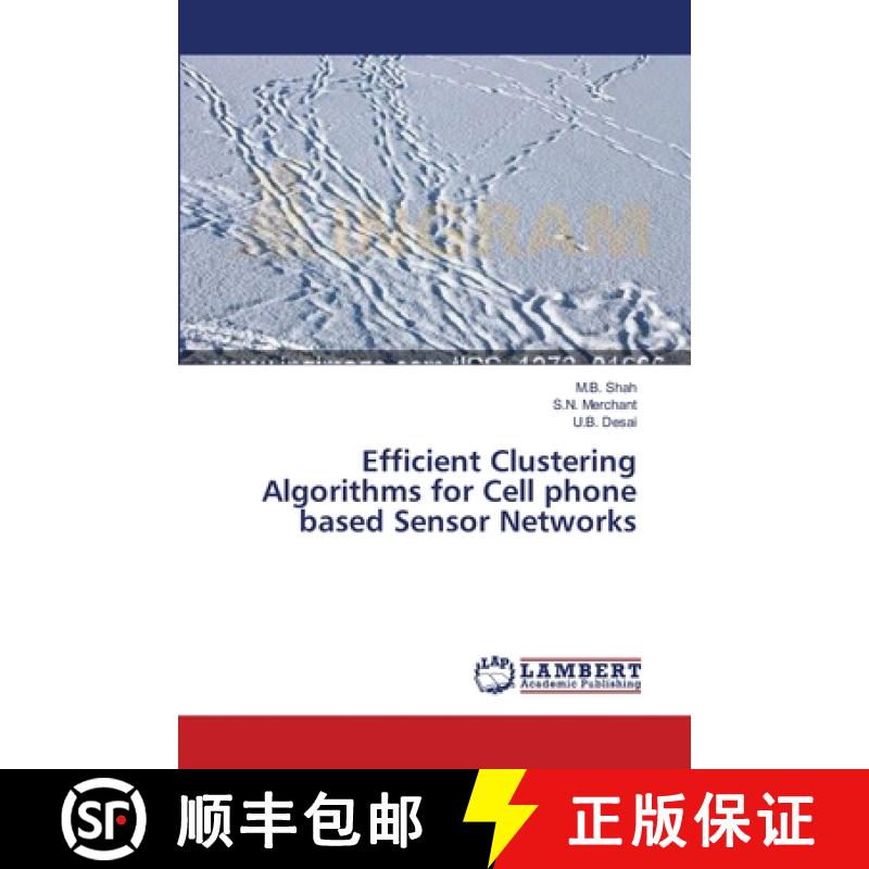 预订 Efficient Clustering Algorithms for Cell phone based Sensor Networks [9783659566592]