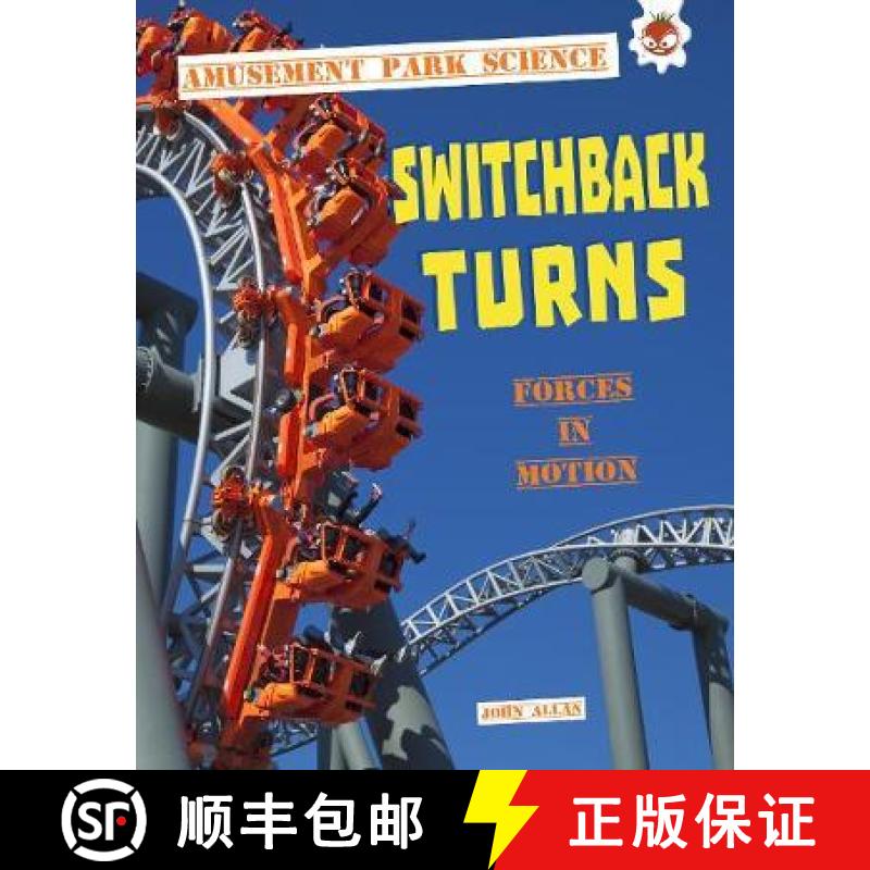 【3-4周达】Switchback Turns: Amusement Park Science [9781913077891]
