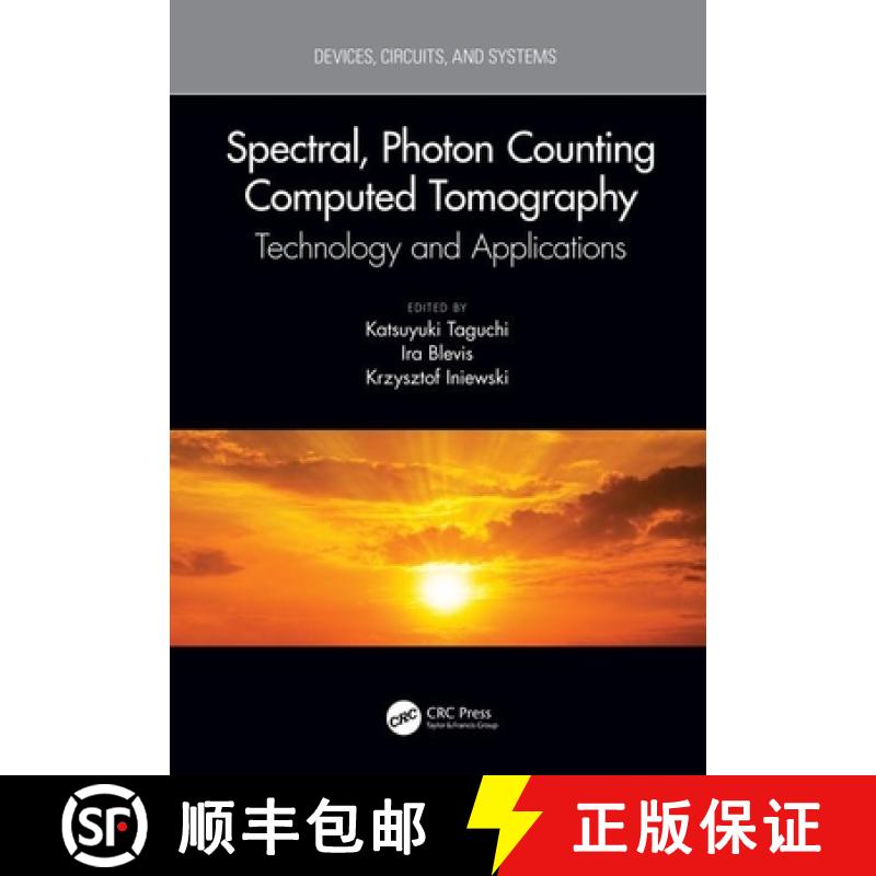 【3-4周达】Spectral, Photon Counting Computed Tomography: Technology and Applications [9781138598126]