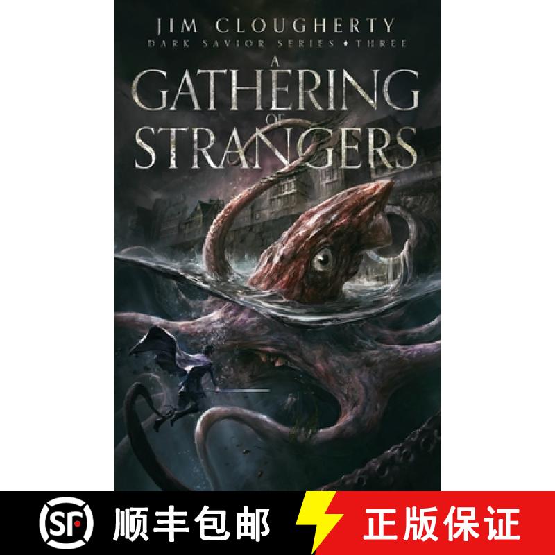 【3-4周达】A Gathering of Strangers: Dark Savior Series, Book Three [9798989399338]