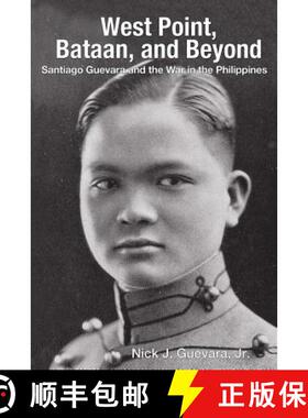 现货 West Point, Bataan, and Beyond [9781365280542]
