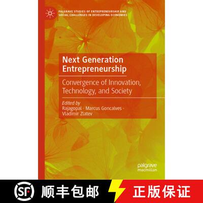 【3-4周达】精装 Next Generation Entrepreneurship : Convergence of Innovation, Technology, and Society [9783031985126]