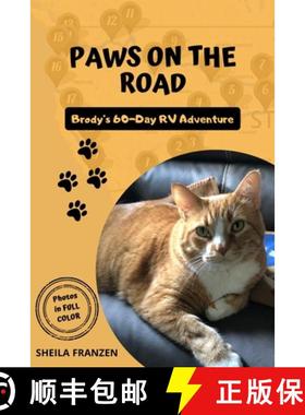 【3-4周达】Paws on the Road : Brodys 60 Day RV Adventure (In Full Color) [9781966926023]