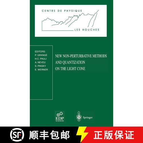 【3-4周达】New Non-Perturbative Methods and Quantization on the Light Cone: Les Houches School, Febru... [9783540645207]