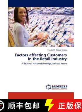预订 Factors affecting Customers in the Retail Industry [9783659184109]