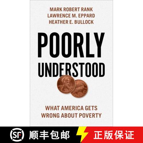 【3-4周达】精装 Poorly Understood: What America Gets Wrong About Poverty [9780190881382]