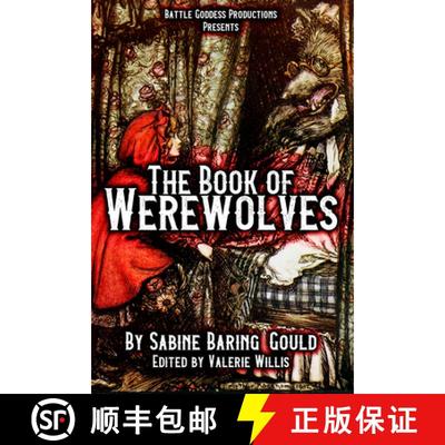 【3-4周达】The Book of Werewolves with Illustrations: History of Lycanthropy, Mythology, Folklores, a... [9781644502310]