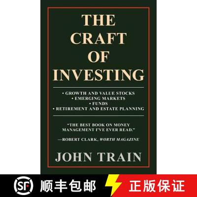 现货 The Craft of Investing: GROWTH AND VALUE STOCKS  EMERGING  MARKETS  FUNDS  RETIREMENT AND ... [9781462052622]
