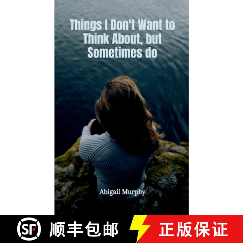 【3-4周达】Things I Don't Want to Think About, but Sometimes do [9789357443388]