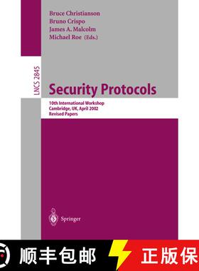 【3-4周达】Security Protocols : 10th International Workshop, Cambridge, UK, April 17-19, 2002, Revise... [9783540208303]