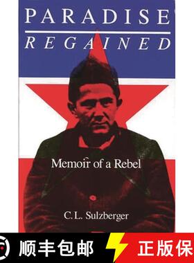 预订 Paradise Regained: Memoir of a Rebel [9780275930776]