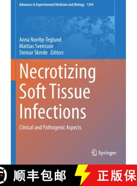 【3-4周达】Necrotizing Soft Tissue Infections : Clinical and Pathogenic Aspects [9783030576189]