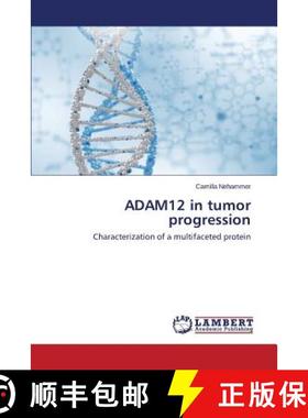预订 Adam12 in Tumor Progression [9783659532580]