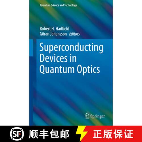 【3-4周达】精装 Superconducting Devices in Quantum Optics (1st ed. 2016) [9783319240893]