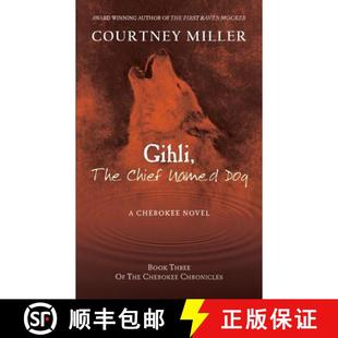 Gihli 9781949742008 Chronicles Book 4周达 Chief The Cherokee Named the Dog