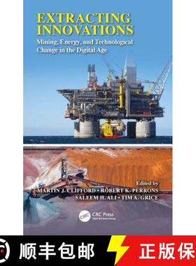 【3-4周达】Extracting Innovations: Mining, Energy, and Technological Change in the Digital Age [9781138040823]