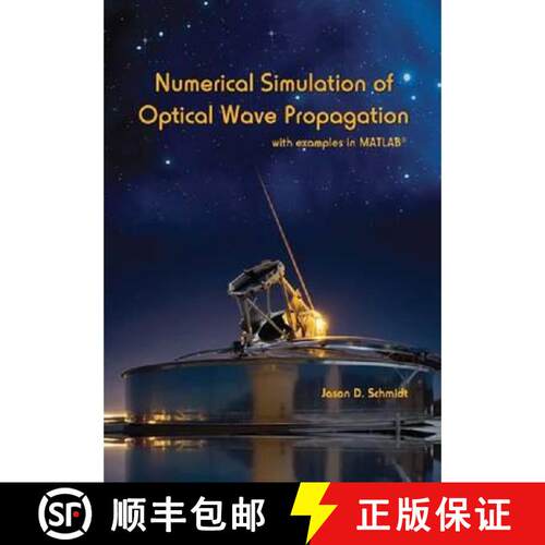【3-4周达】Numerical Simulation of Optical Wave Propagation: With Examples in MATLAB [9780819483263]