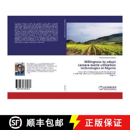 预订 Willingness to adopt cassava waste utilization technologies in Nigeria [9783330352438]