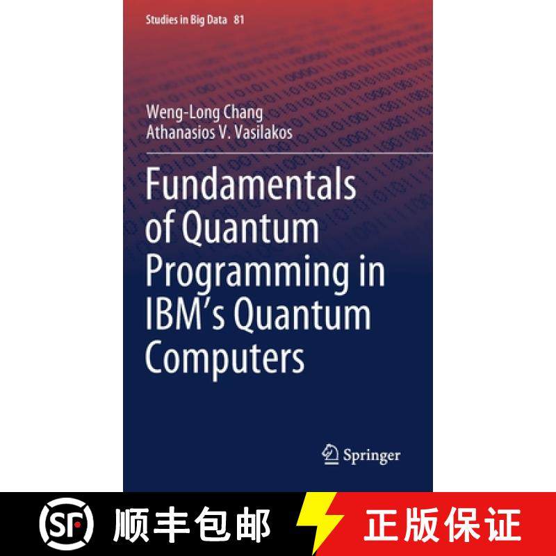 【3-4周达】Fundamentals of Quantum Programming in Ibm's Quantum Computers [9783030635824]