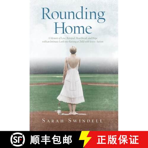 【3-4周达】精装 Rounding Home: A Memoir of Love, Betrayal, Heartbreak, and Hope with an Intimate Look... [9781733027724]