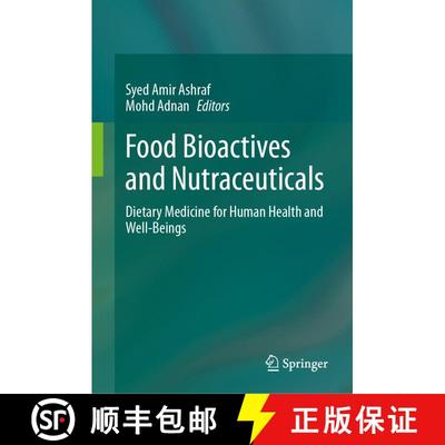 【3-4周达】Food Bioactives and Nutraceuticals : Dietary Medicine for Human Health and Well-Beings [9789819797226]